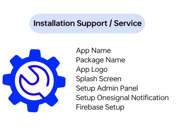 APP Installation Support / Service