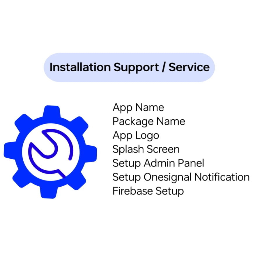 APP Installation Support / Service